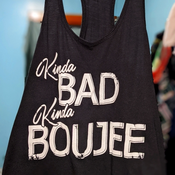 None Tops - 🆓 GWP 🙃 "Kinda Bad, Kinda Boujee" Racerback Top
